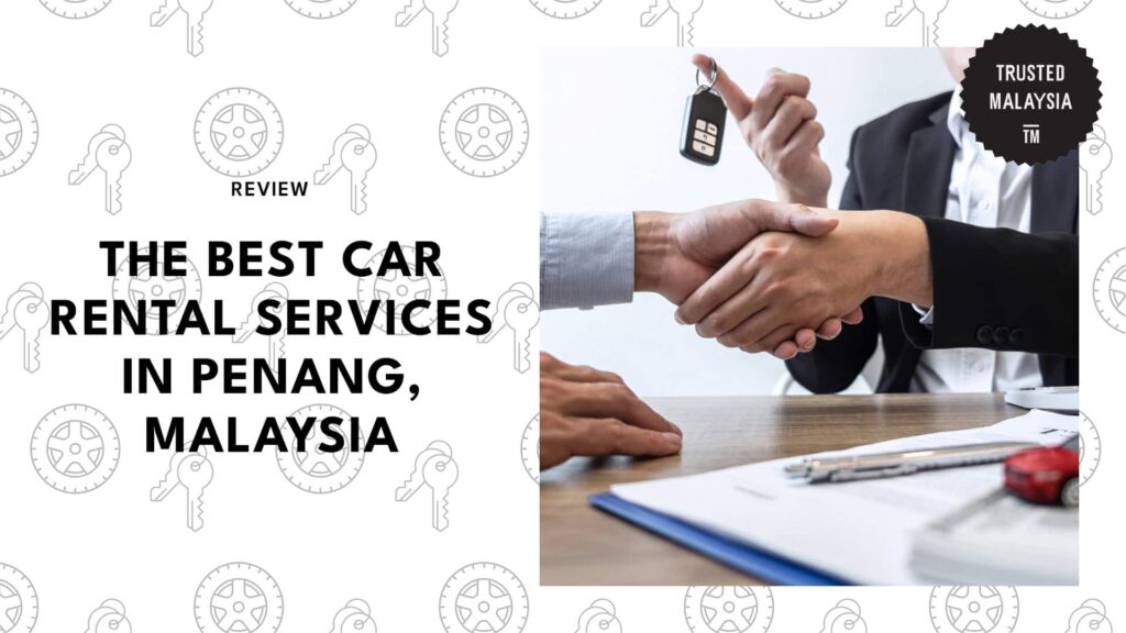 Best Car Rental in Penang