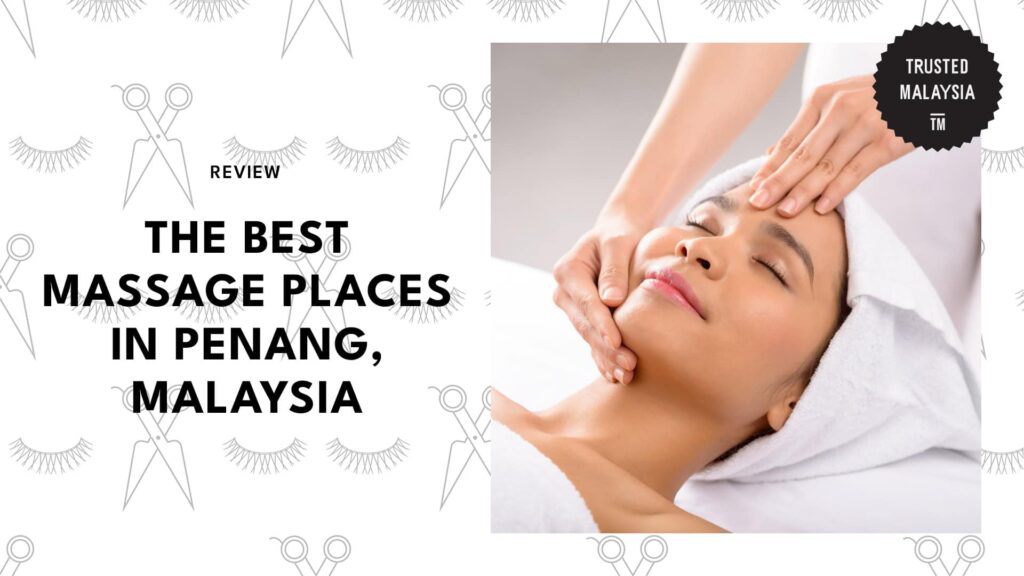 Best Massage Places in Penang