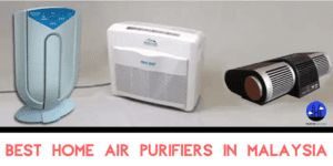 Best Home Air Purifiers Malaysia