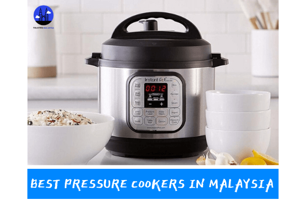 Best Pressure Cookers Malaysia