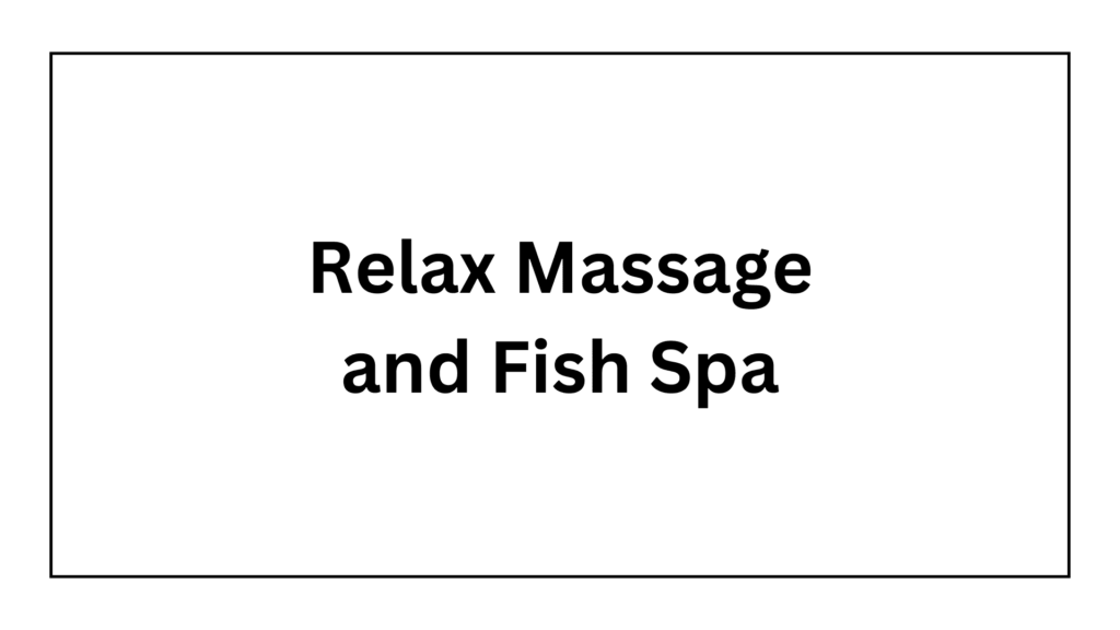 relax-massage-and-fish-spa