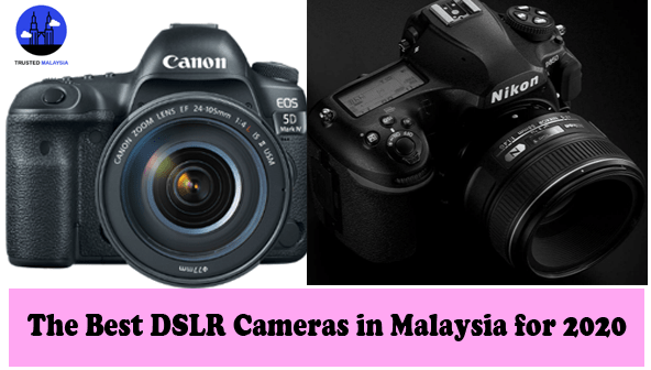 Best DSLR Camers Malaysia