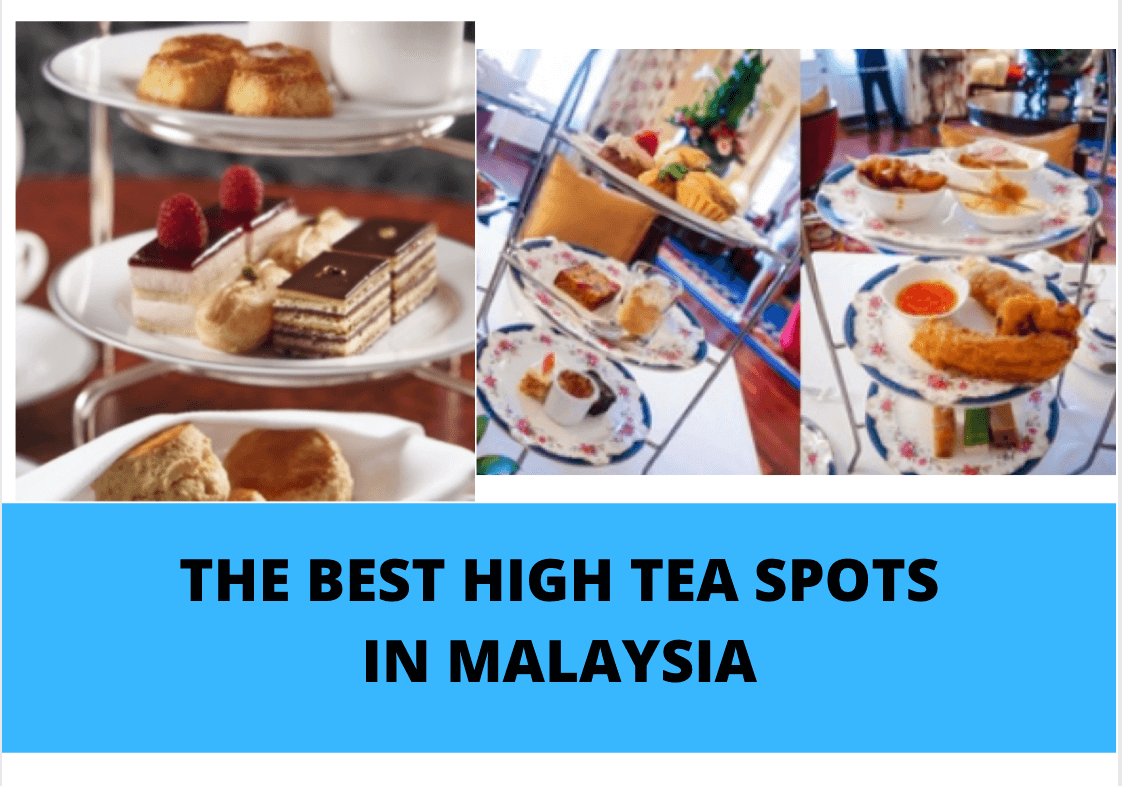 Best High Tea Spots in Malaysia