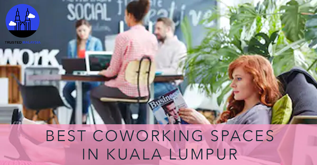 Best Coworking Spaces in Kuala Lumpur