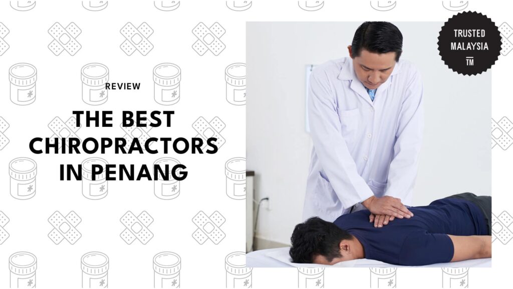 Best Chiropractors in Penang