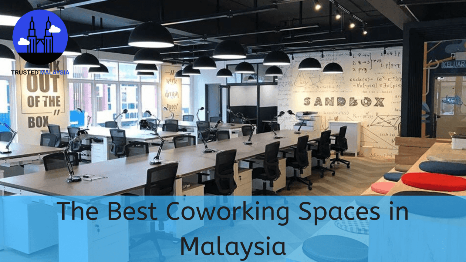 The 25 Best Coworking Spaces in Malaysia [2022 ]