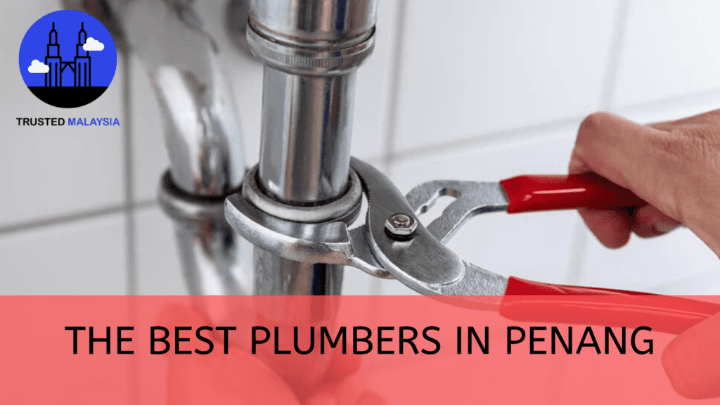 Best Plumbers in Penang
