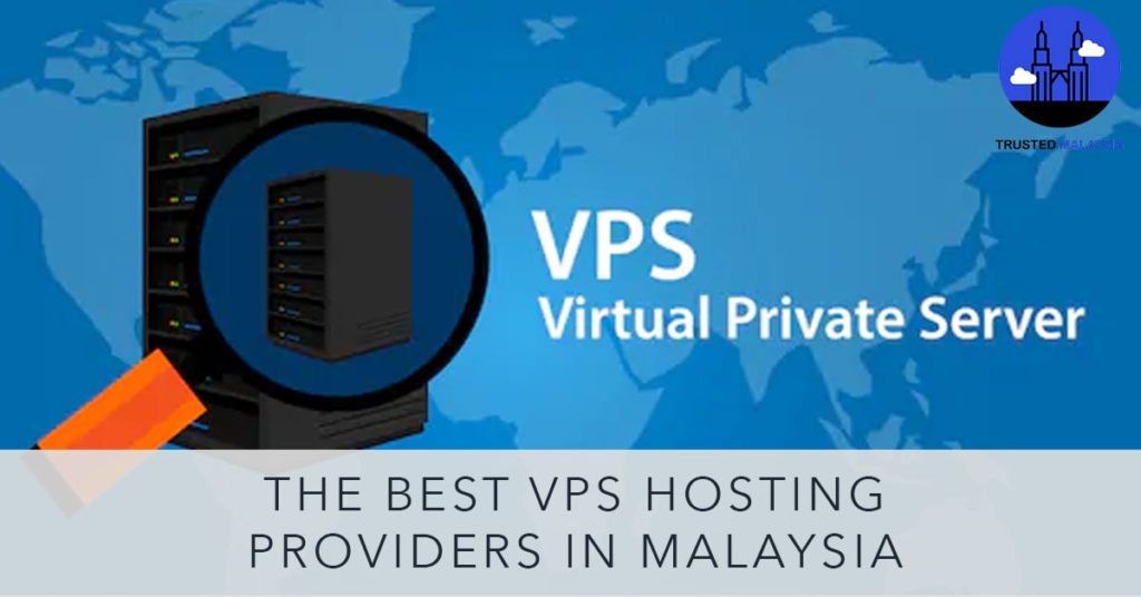 Best VPS Hosting in Malaysia