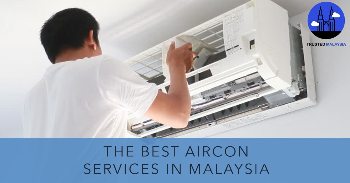 Best Aircon Services in Malaysia