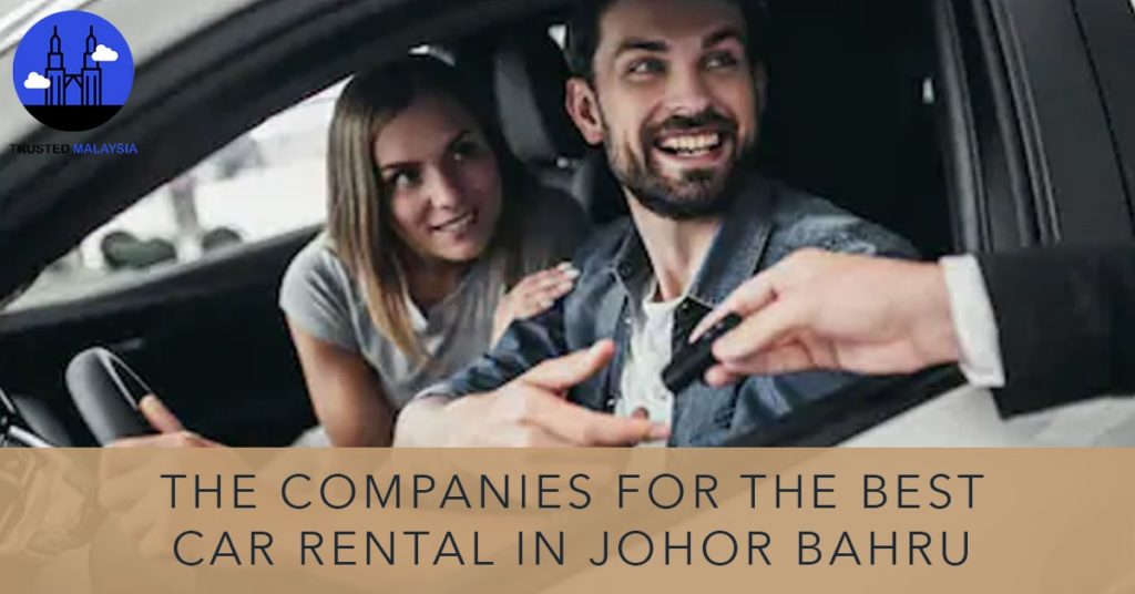 Best Car Rental in Johor Bahru