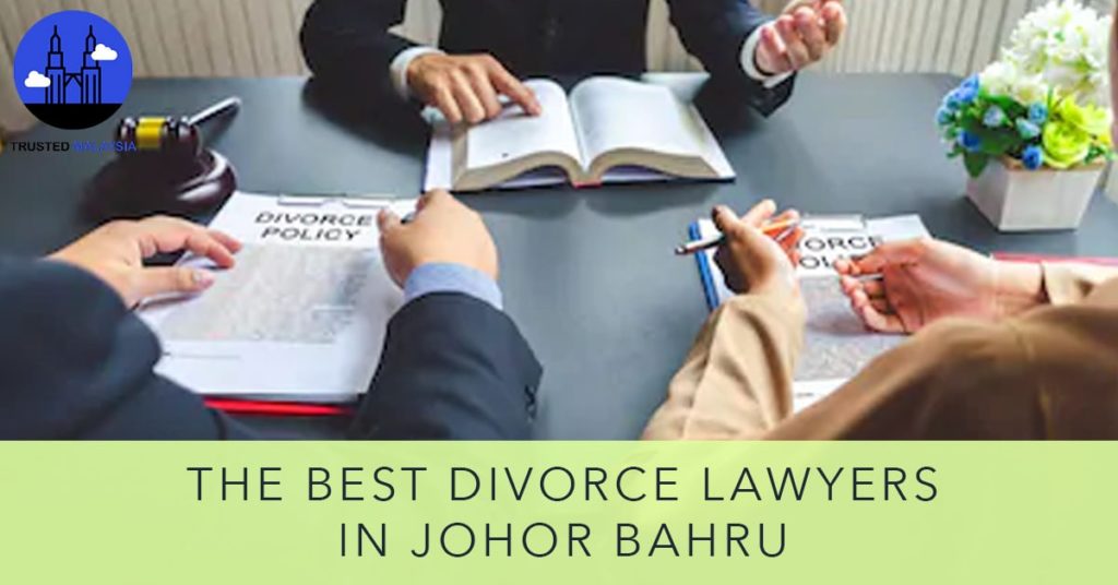 Best Divorce Lawyer in Johor Bahru