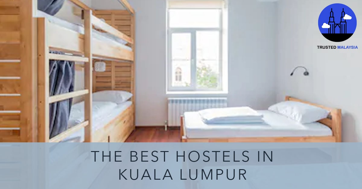 Best Hostel in Kuala Lumpur