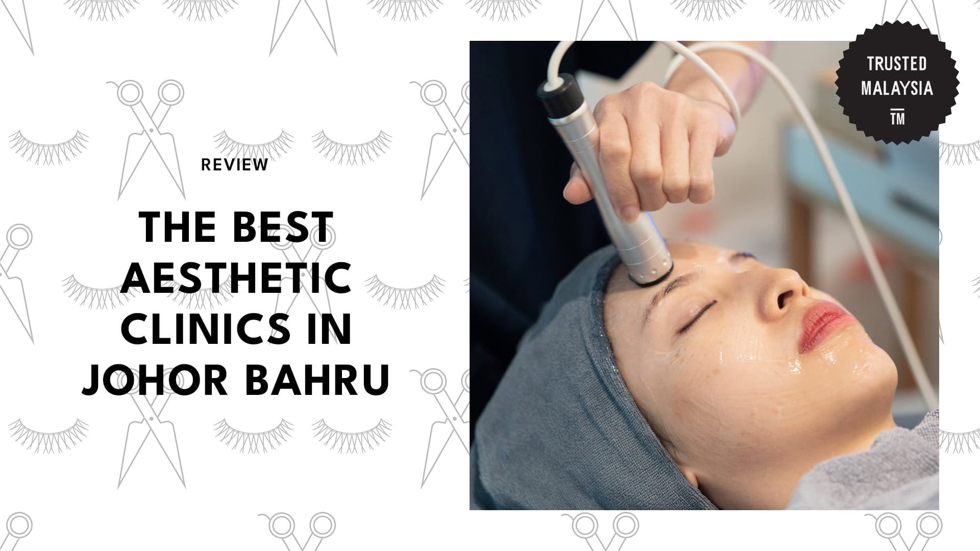Best Aesthetic Clinics in Johor Bahru