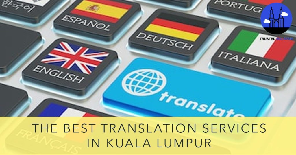 Best Translation Services in Kuala Lumpur