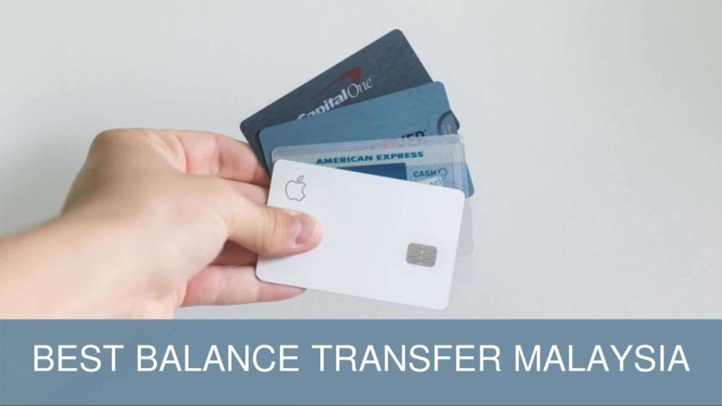 Best Balance Transfer in Malaysia