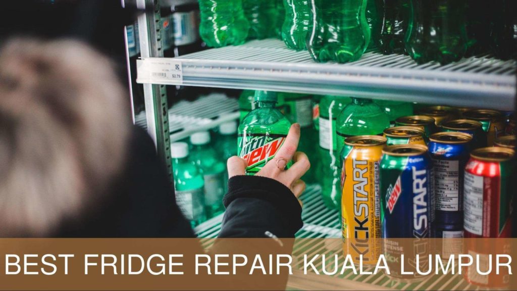 Best Fridge Repair in Kuala Lumpur