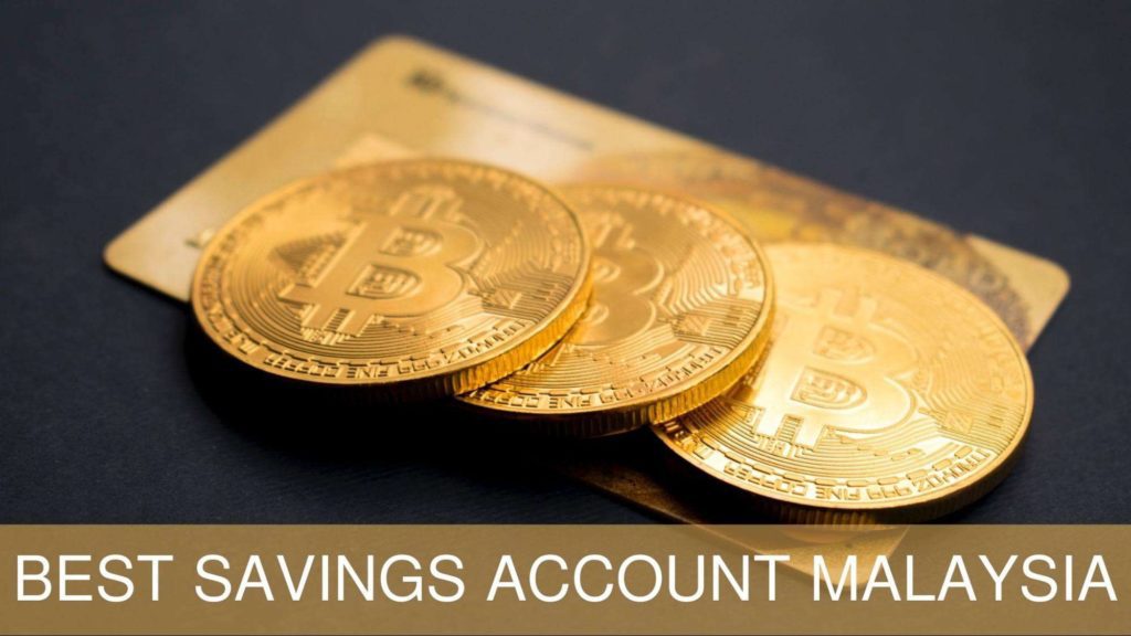 Best Savings Account in Malaysia