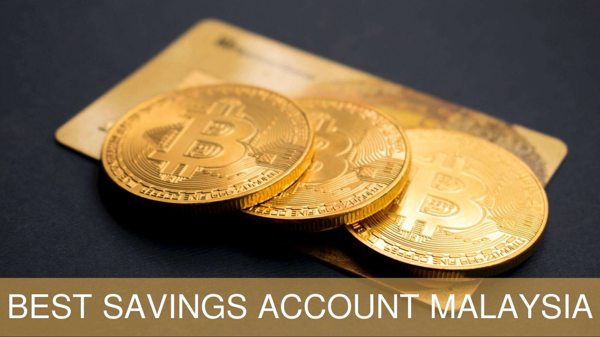 Best Savings Account in Malaysia