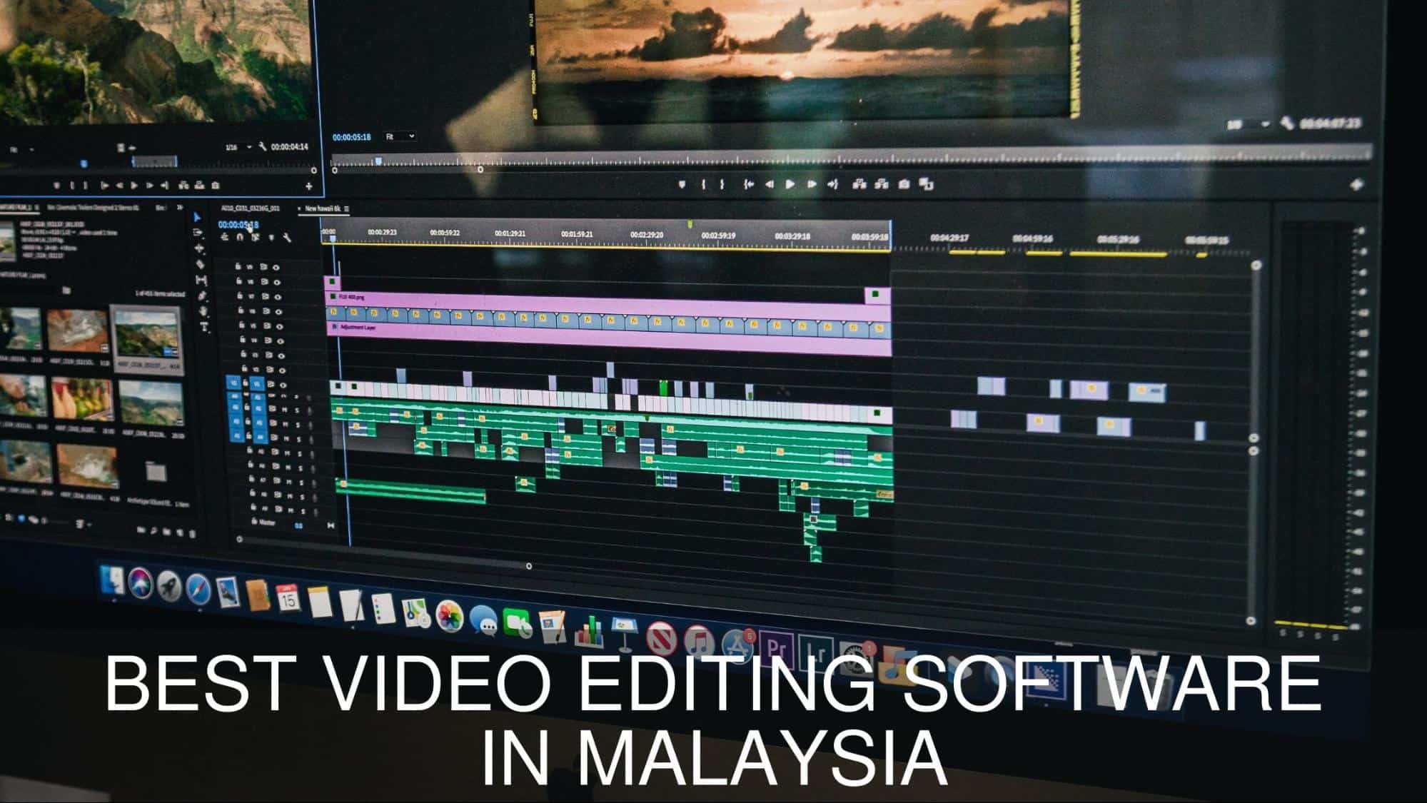 Best Video Editing Software in Malaysia