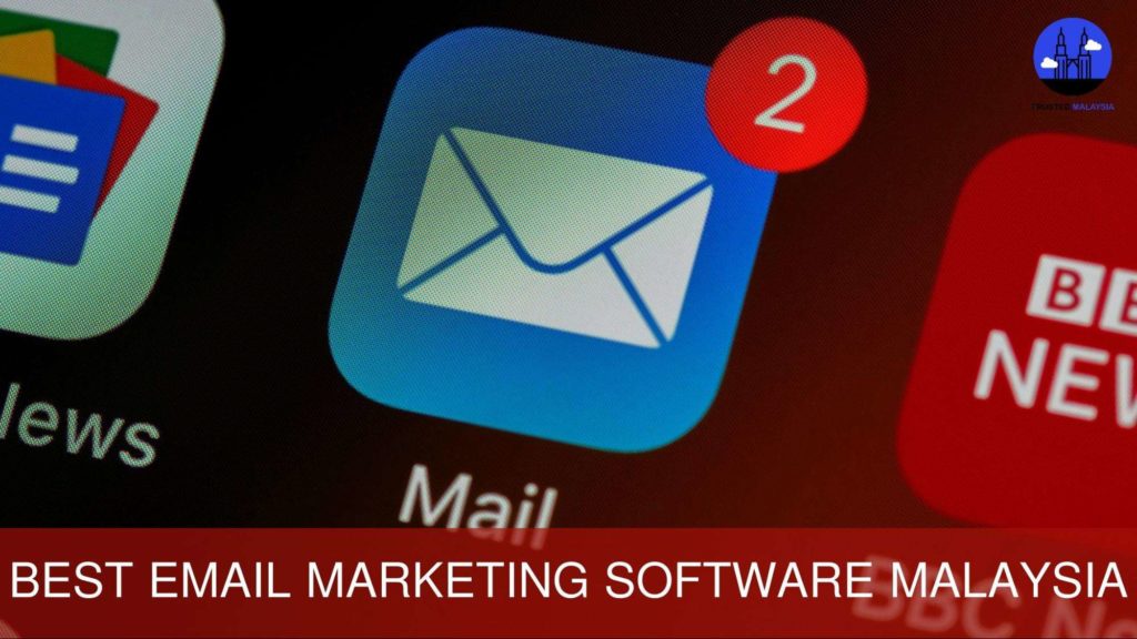 Best Email Marketing Software in Malaysia