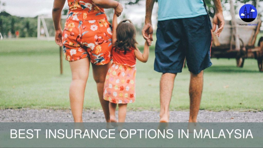 Best Insurance in Malaysia