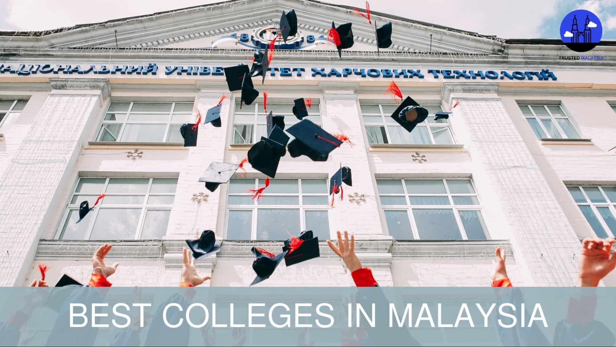 Best Colleges in Malaysia