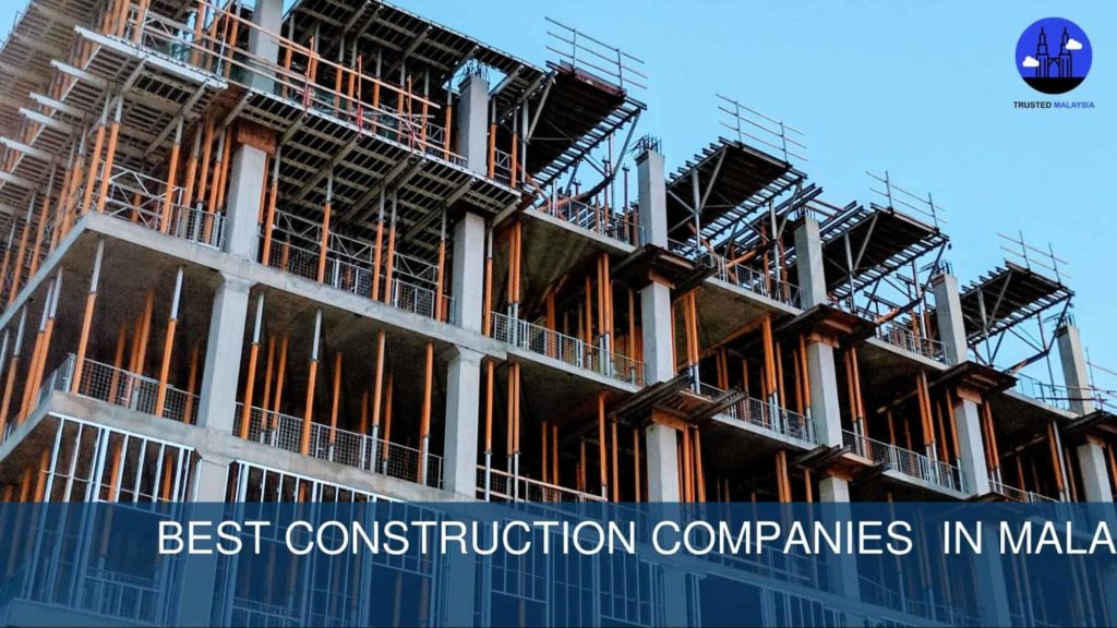 Best Construction Companies in Malaysia