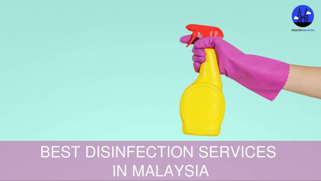 Best Disinfection Services in Malaysia