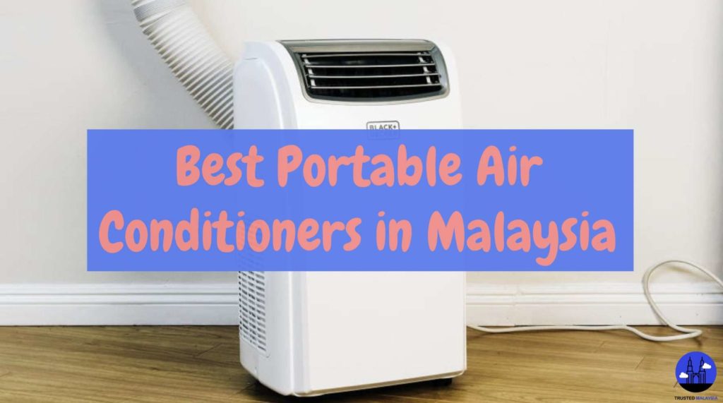 Best Portable Air Conditioners in Malaysia