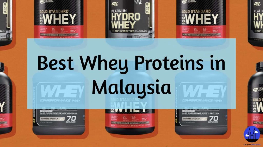 Best Whey Protein in Malaysia