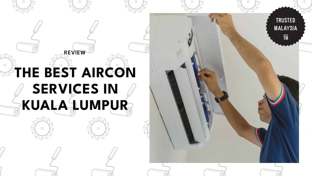 Best Aircon Services in Kuala Lumpur