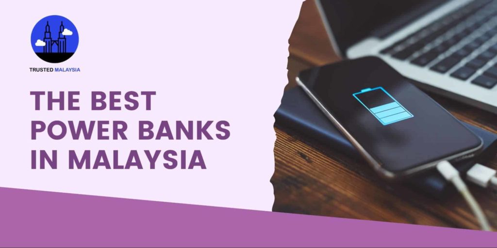 Best Power Banks in Malaysia