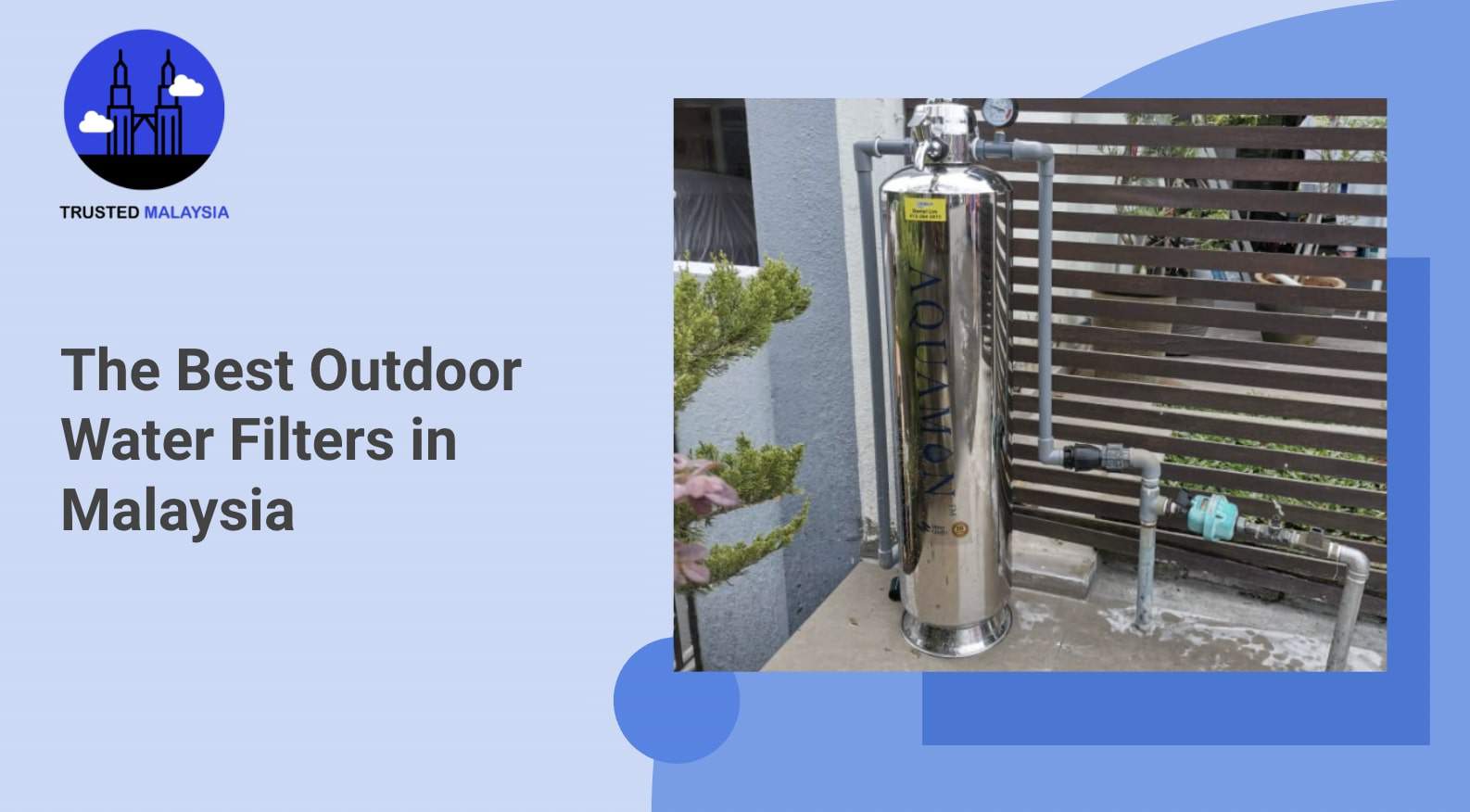 Best Outdoor Water Filters in Malaysia