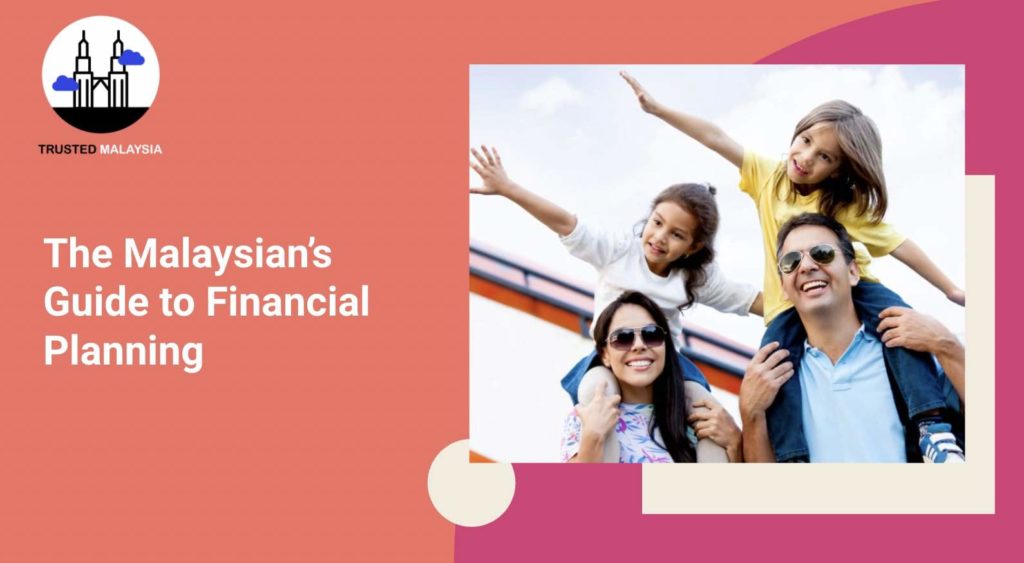 Malaysian's Guide To Financial Planning