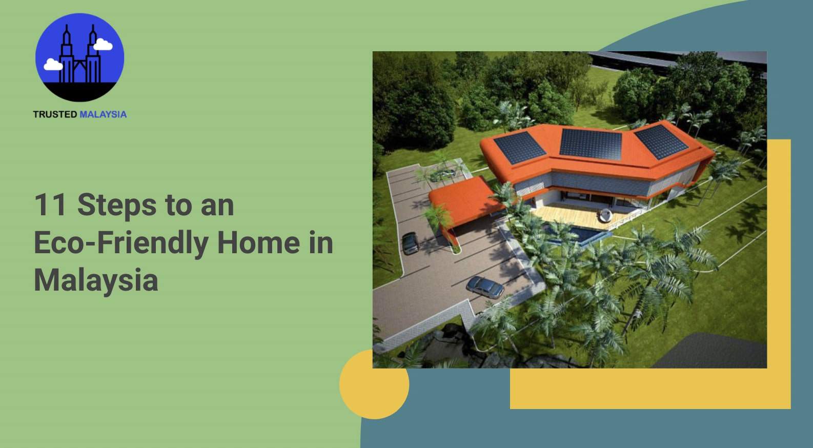 Steps to An Eco-Friendly Home in Malaysia