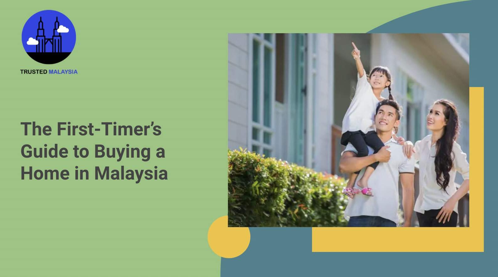 The First-Timer's Guide to Buying a Home in Malaysia