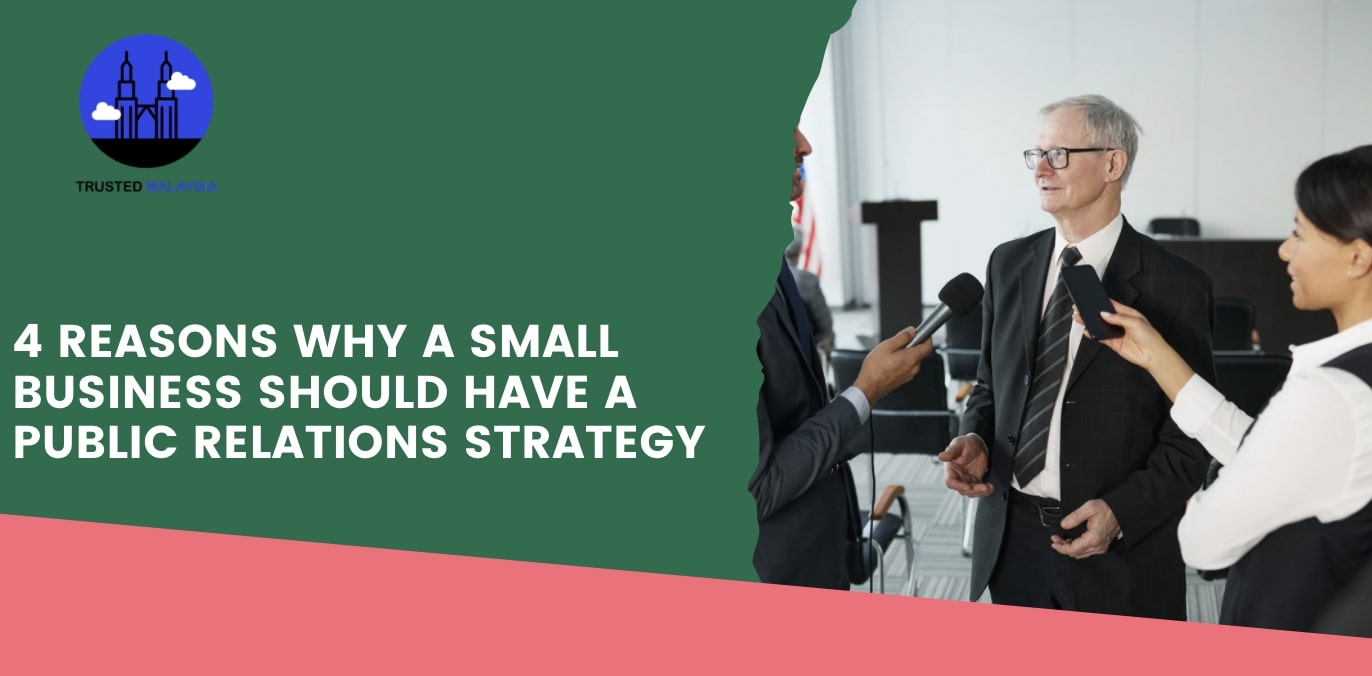 4 Reasons Why a Small Business Should Have a PR Strategy