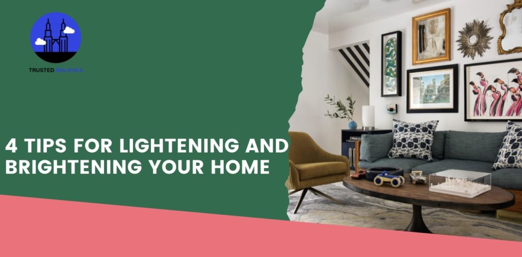 4 Tips for Lightening and Brightening Your Home