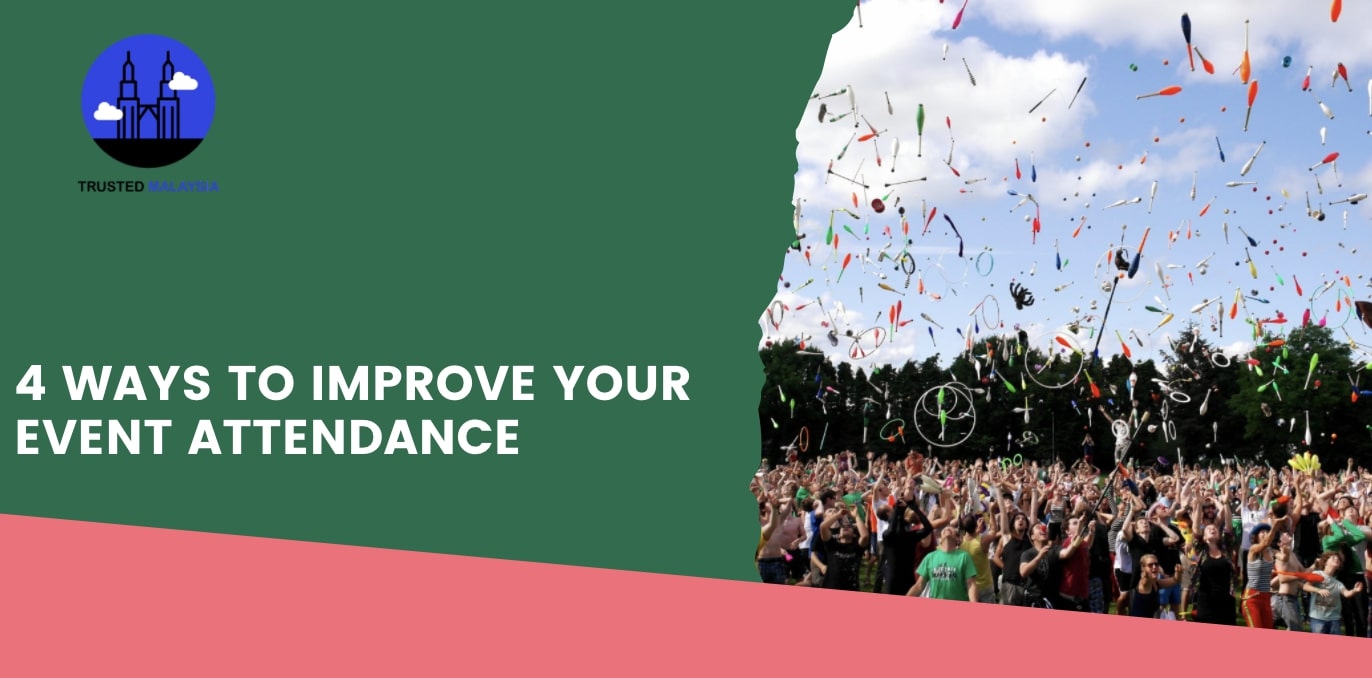 4 Ways to Improve Your Event Attendance