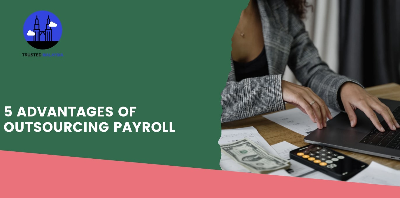 5 Advantages of Outsourcing Payroll
