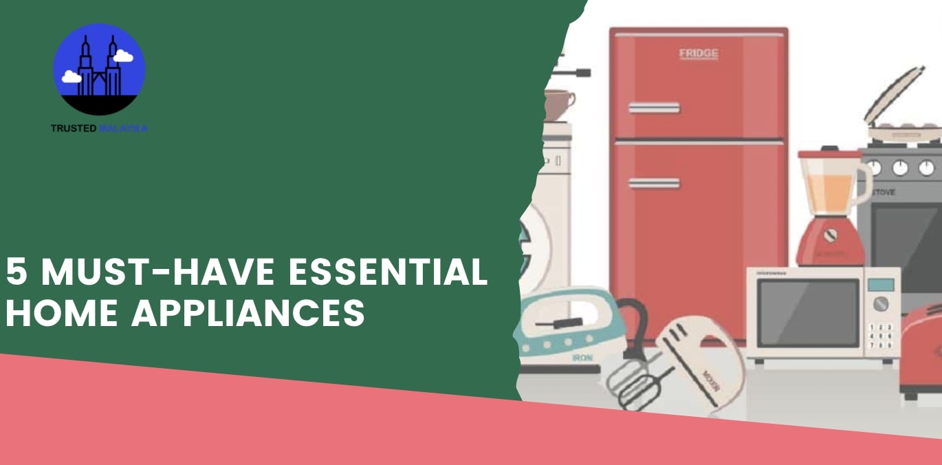 5 Must-Have Essential Home Appliances