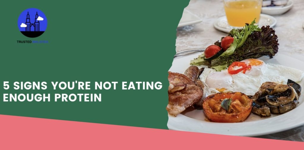 5 Signs You're Not Eating Enough Protein