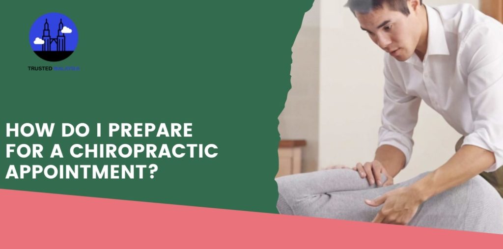 How Do I Prepare for a Chiropractic Appointment