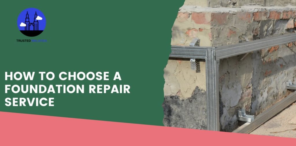 How to Choose a Foundation Repair Service