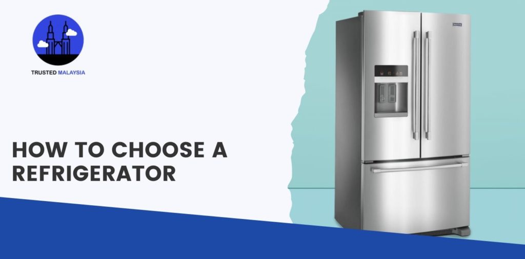 How to Choose a Refrigerator