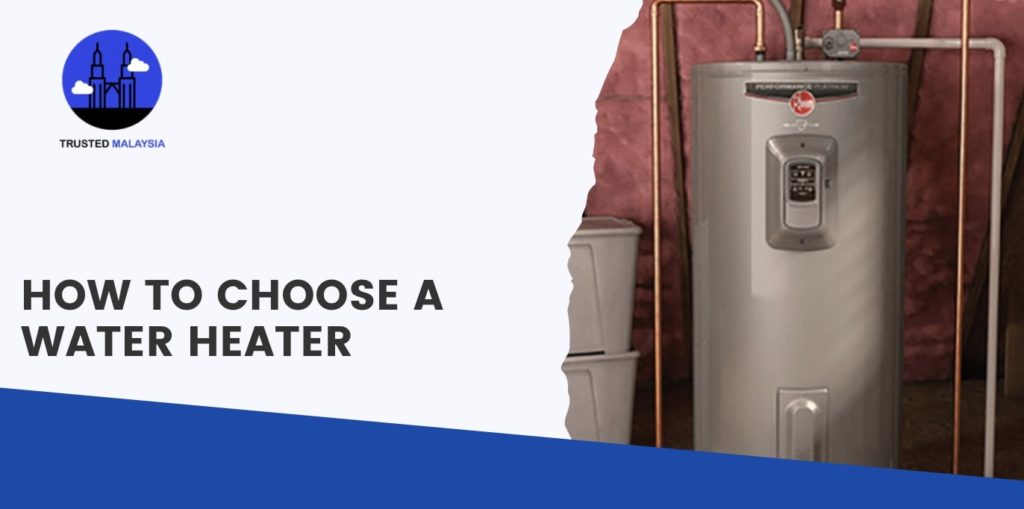 How to Choose a Water Heater
