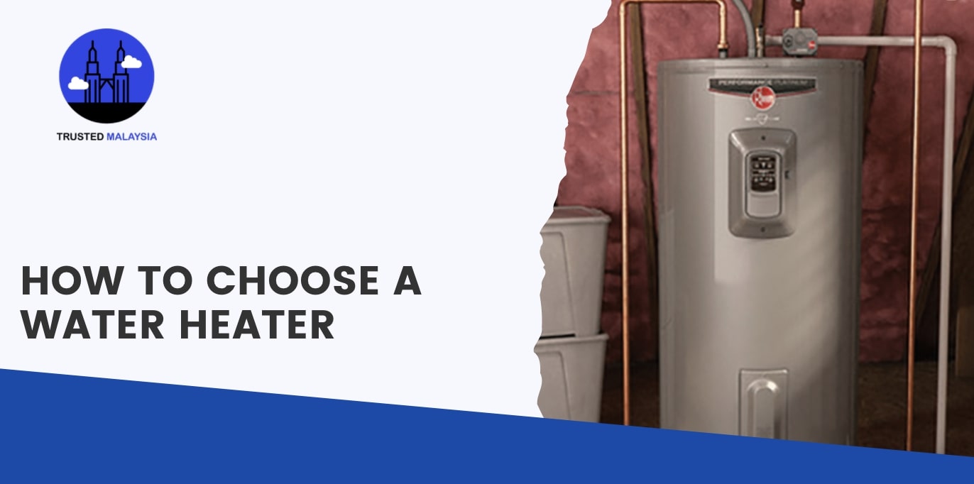 How to Choose a Water Heater