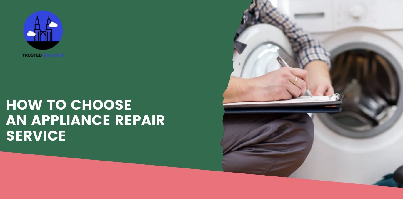 How to Choose an Appliance Repair Service