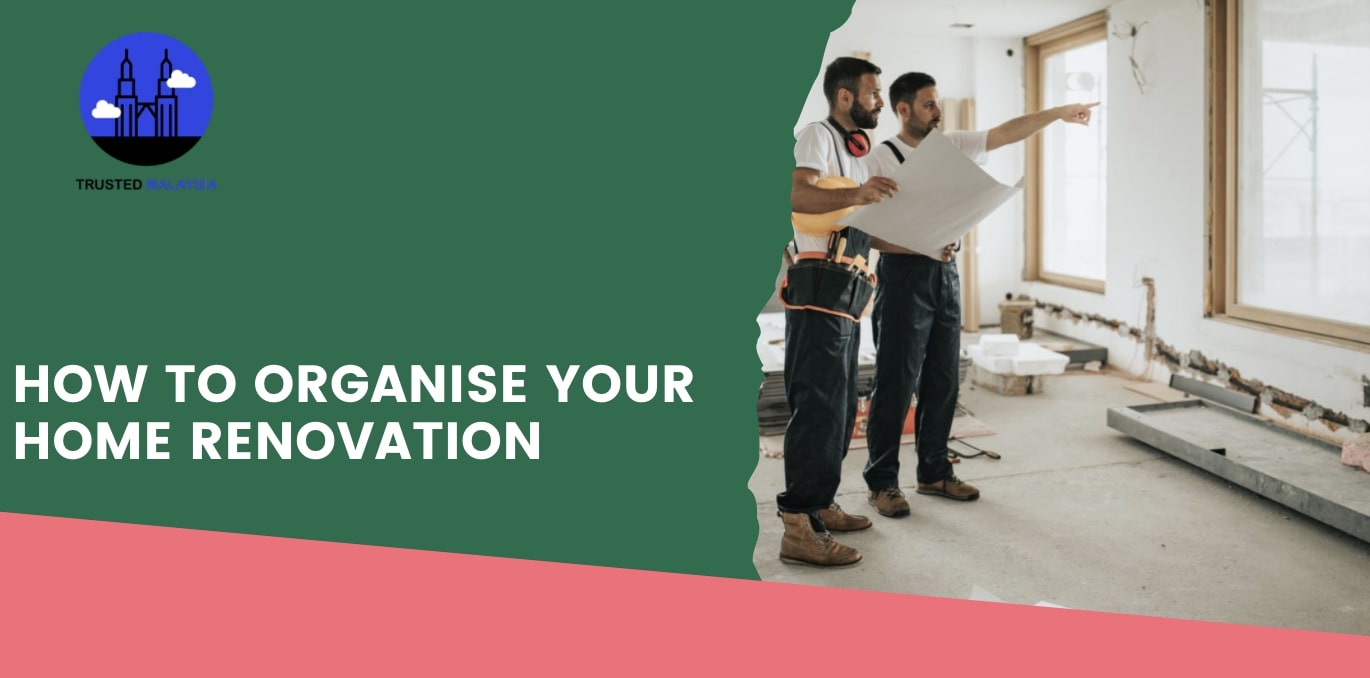 How to Organise Your Home Renovation