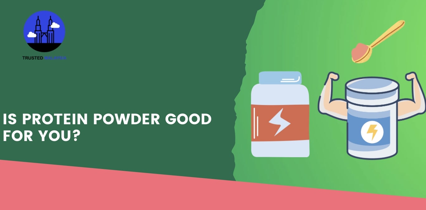 Is Protein Powder Good for You